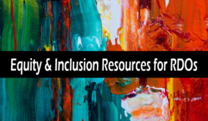 Equity & Inclusion Resources for RDOs